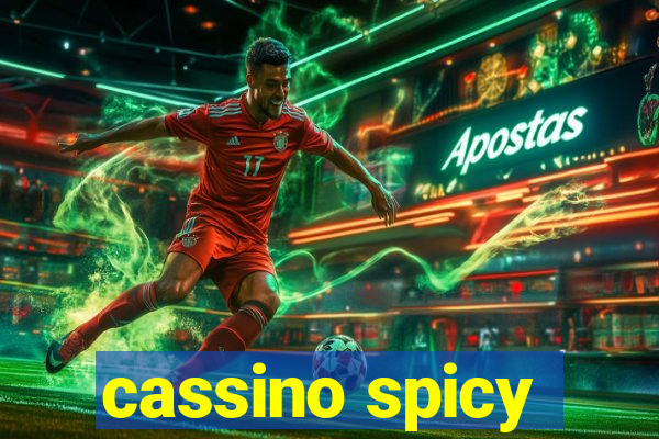 cassino spicy